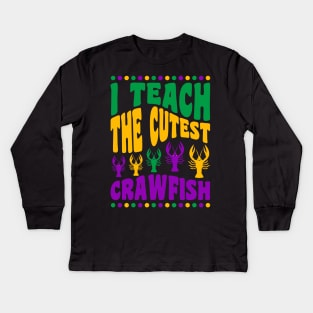 Mardi Gras Teacher Shirts I Teach the Cutest Crawfish Kids Long Sleeve T-Shirt